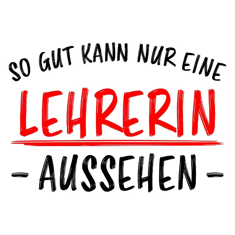 Lehrerin Beruf Lustige Spruch Unterricht Geschenk