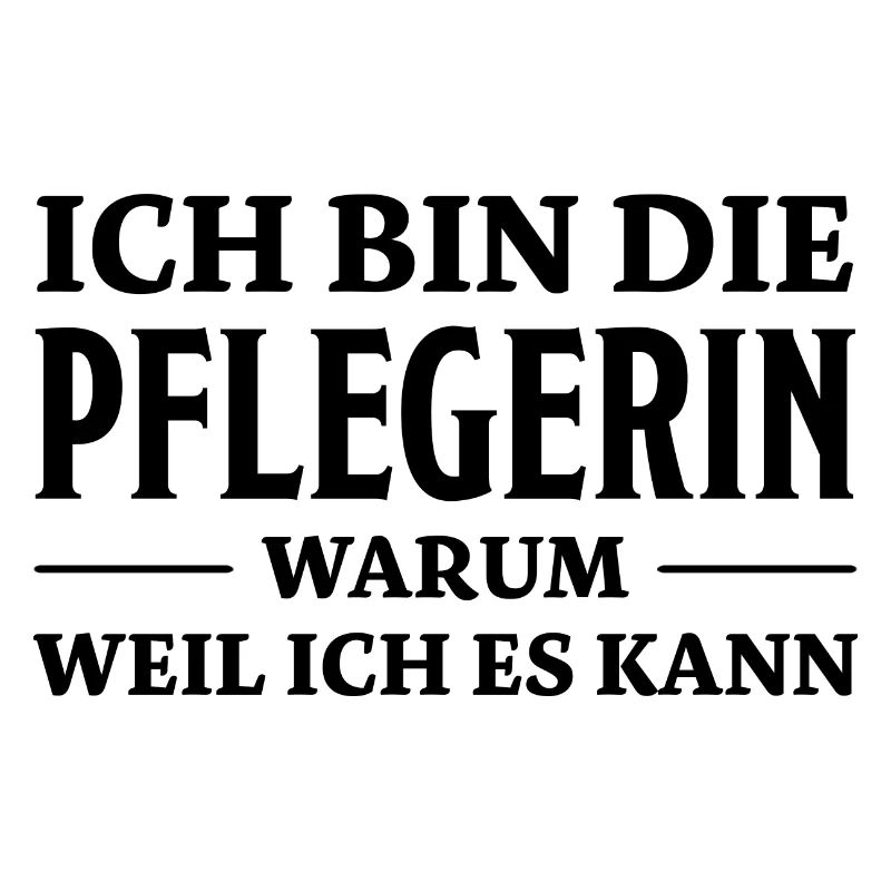 Pflegerin Spruch Pflegekraft Pflegerin Geschenk