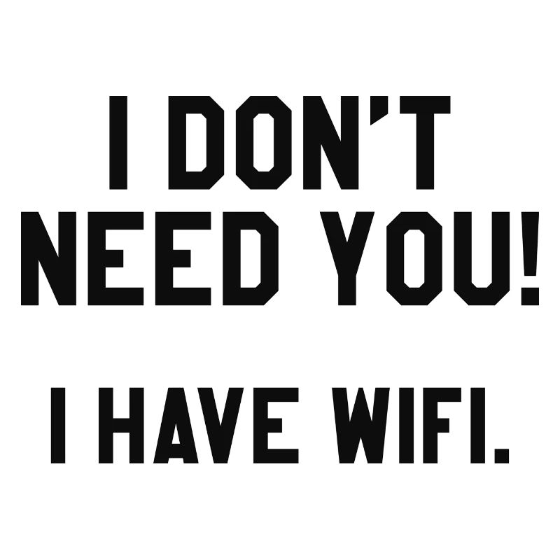 I Have Wifi