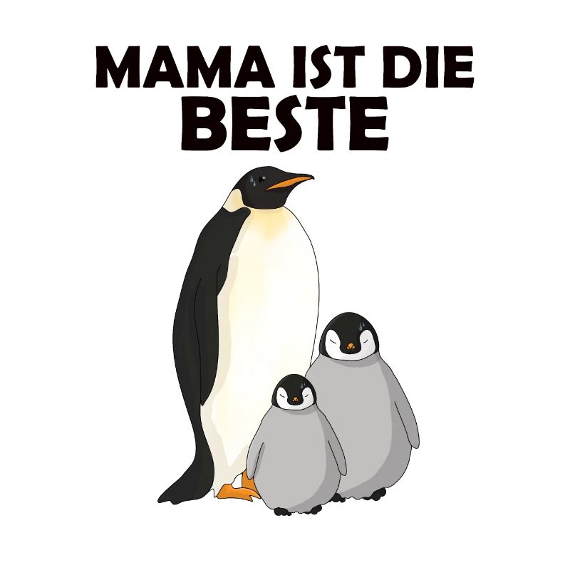 Pinguin Mama ist die Beste Muttertag