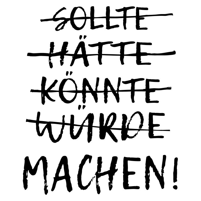 Einfach machen!