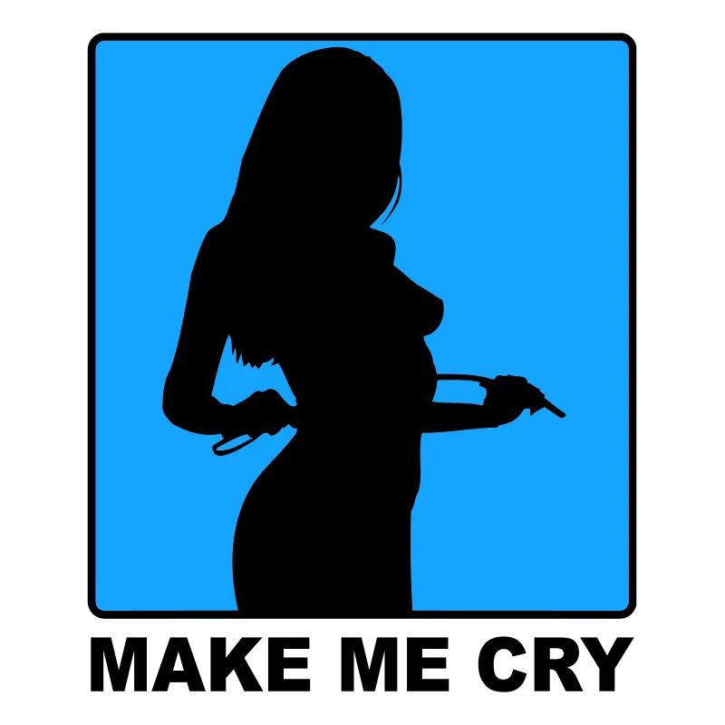 Make Me Cry