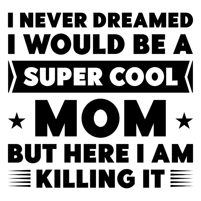 Super Cool Mom