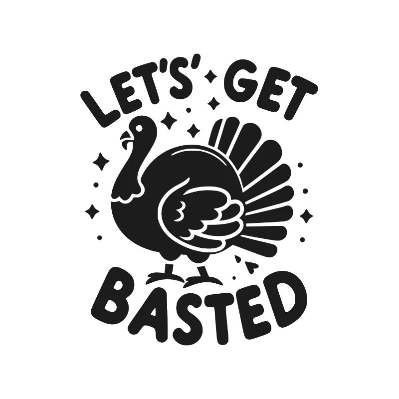 Let’s Get Basted