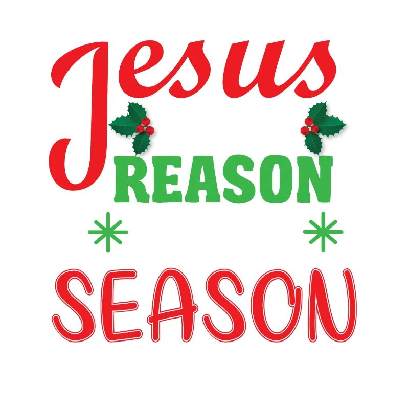 Jesus is the reason
