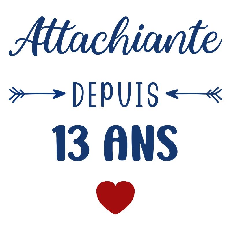 Attachiante depuis 13 ans