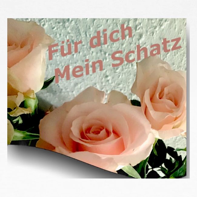 Für dich mein Schatz