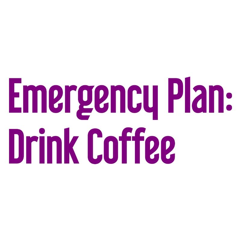Coffee Contingency Plan