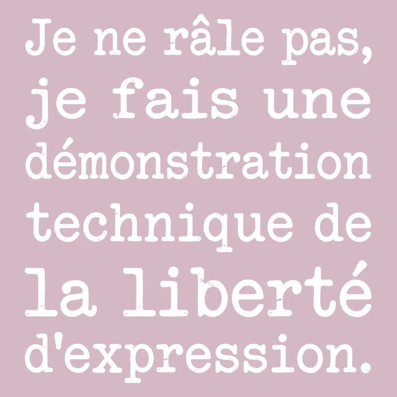 Humour Râleur Liberté D'Expression