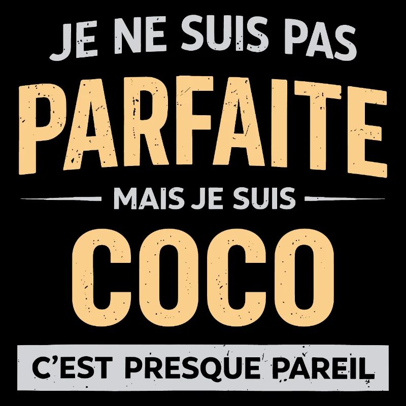 Pas Parfaite Mais Corinne Humour Prénom Original