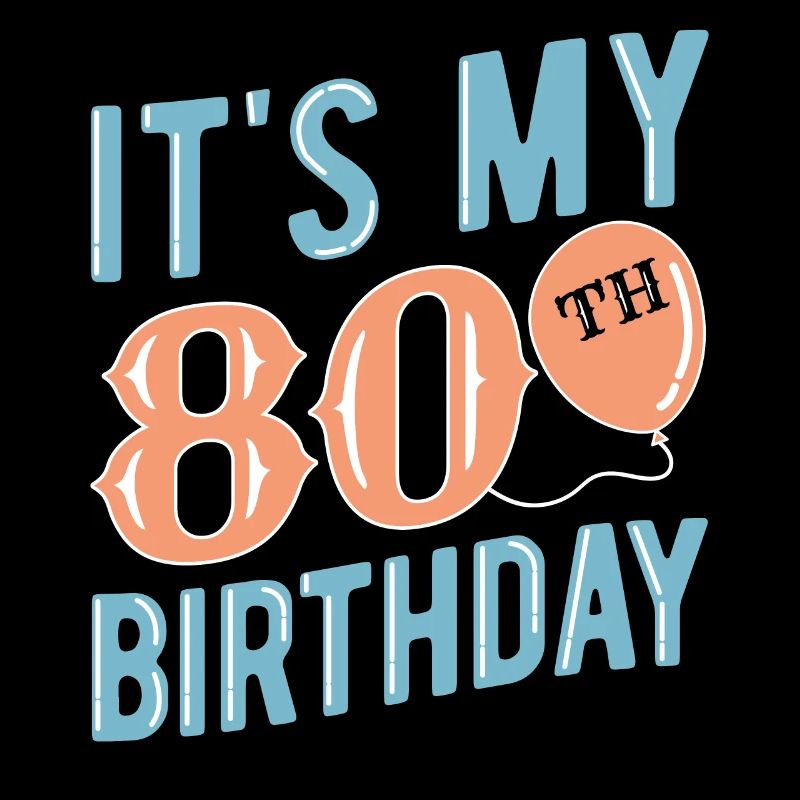 80e anniversaire 80 ans