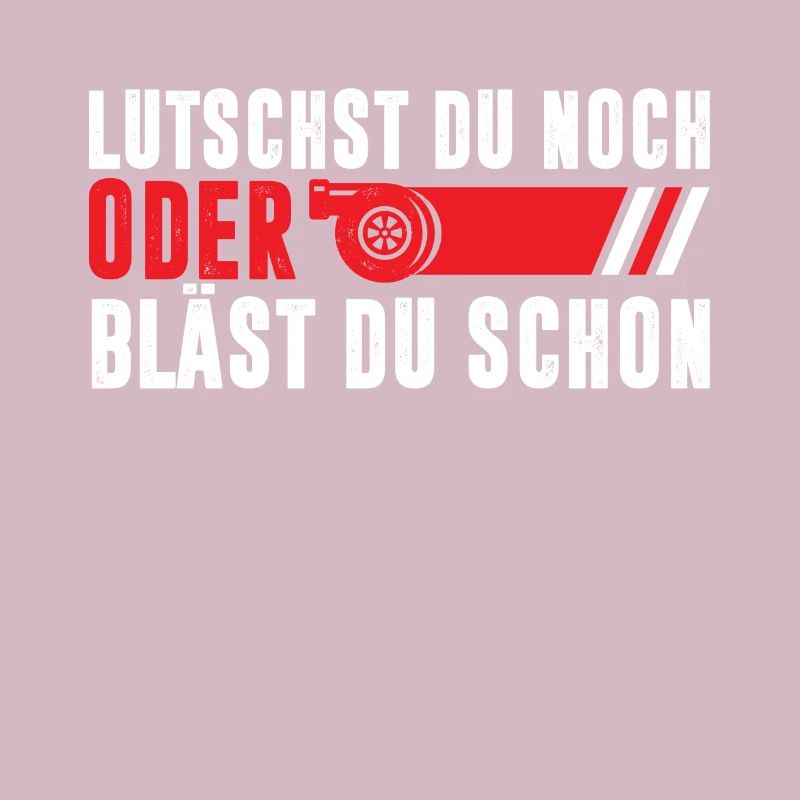 Lutscht du noch oder Bläst du schon
