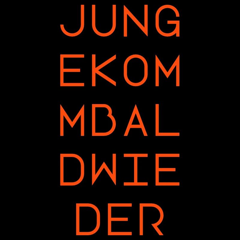 Junge Komm Bald Wieder