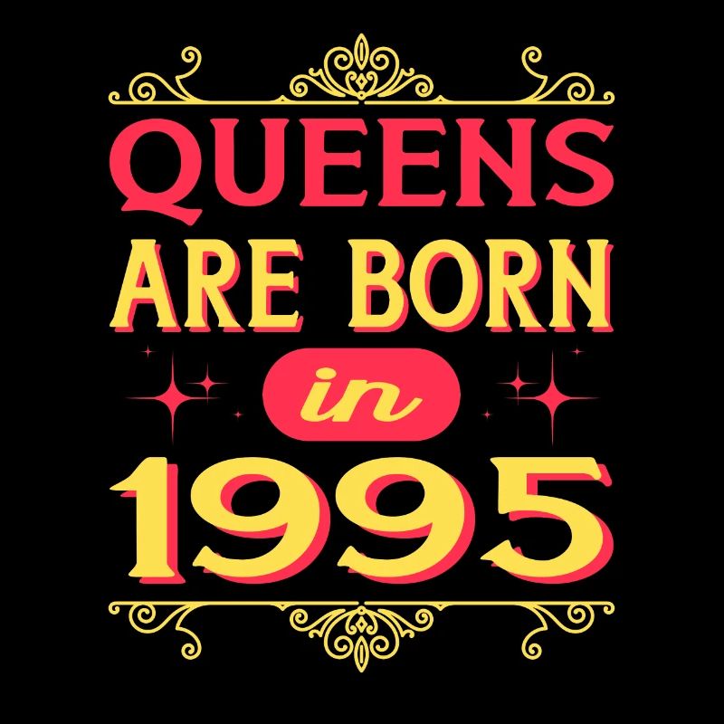 Les reines sont nées en 1995 Année de naissance