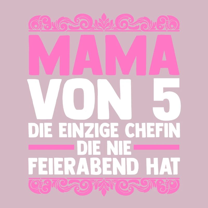Mama Von 5 Kindern