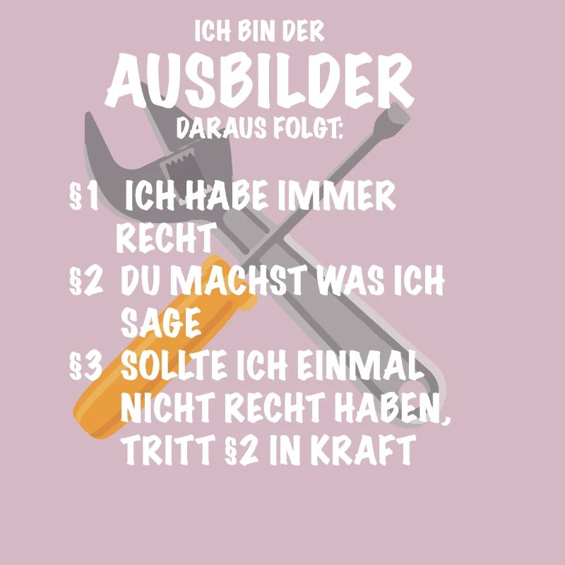 Ausbilder Spruch Geschenk Handwerker