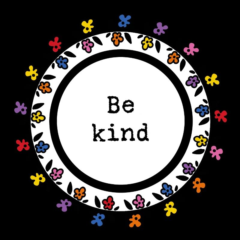 Be kind