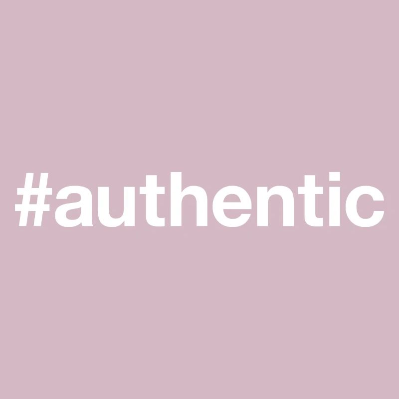 AUTHENTIC authentisch echt