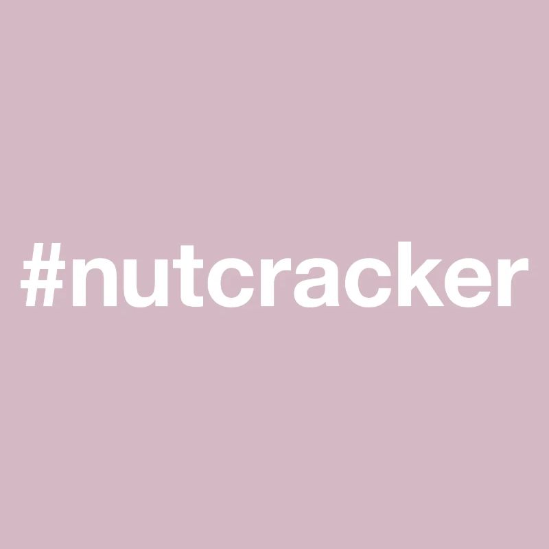 NUTCRACKER Hashtag