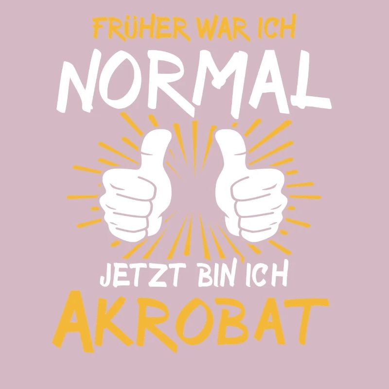 Akrobat Spruch