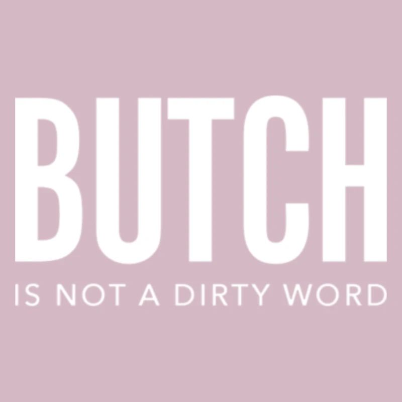 Butch love