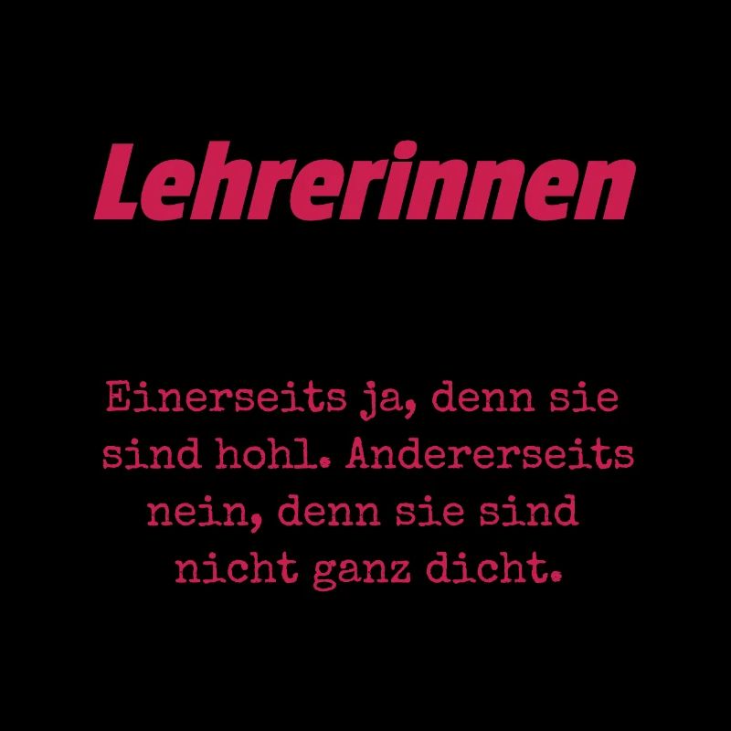 Lehrerin Witz Geschenk Idee