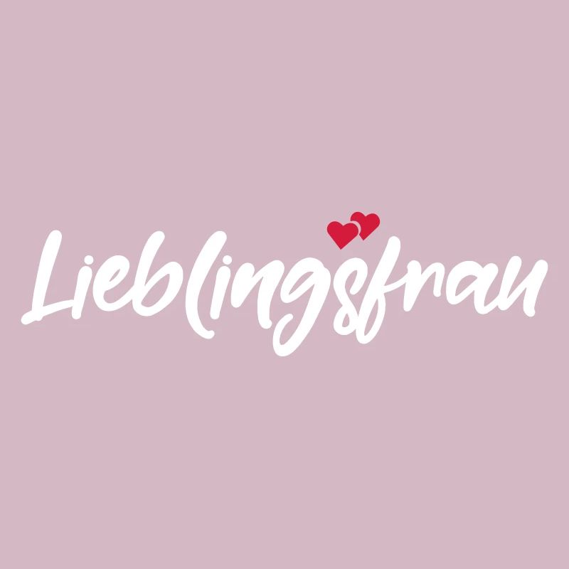 Lieblingsfrau beste Frau Ehefrau Spruch Geschenk