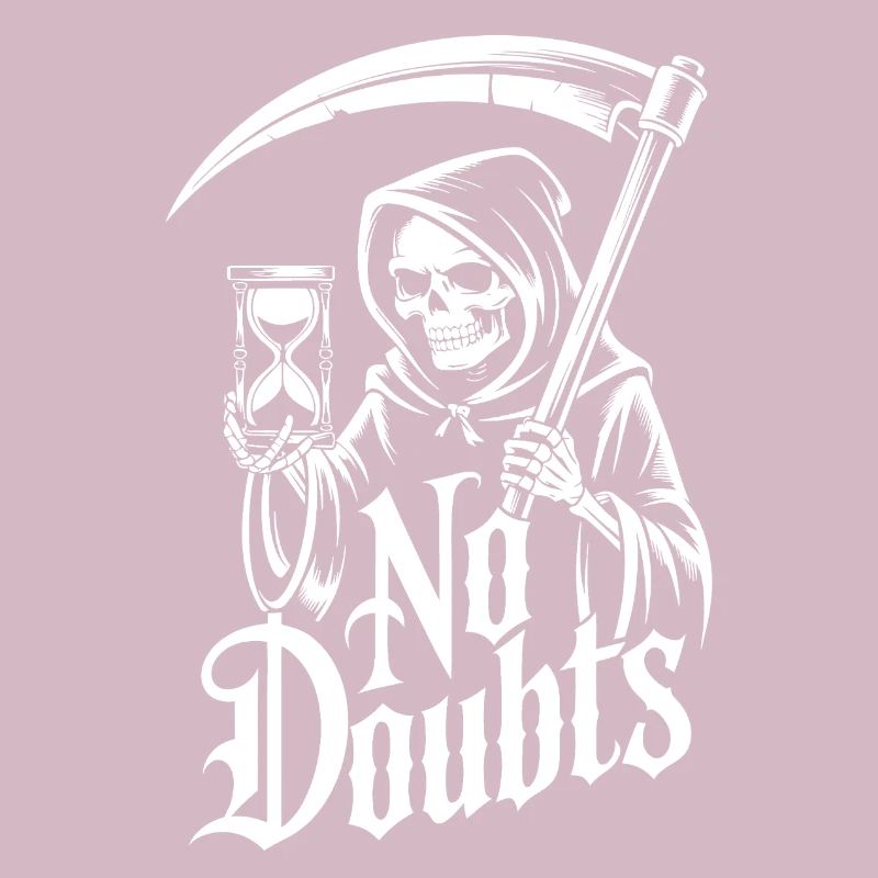 Sensenmann mit Sanduhr – No Doubts Spruch Gothic