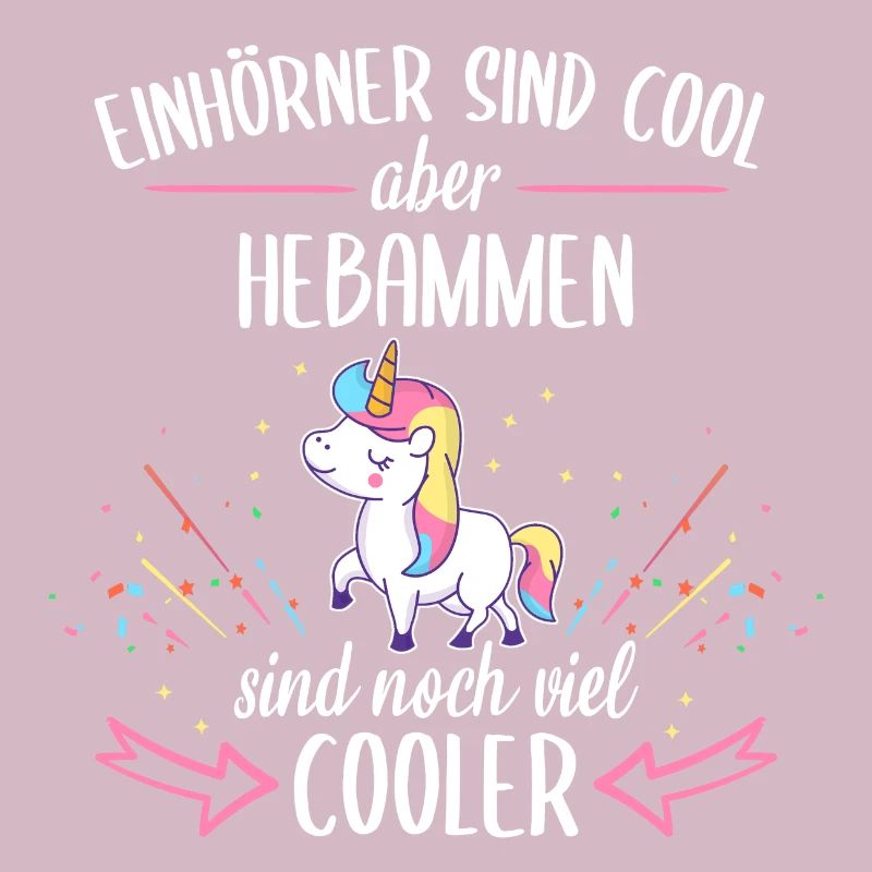 Hebamme Hebammen Entbindungspflegerin Beruf Spruch
