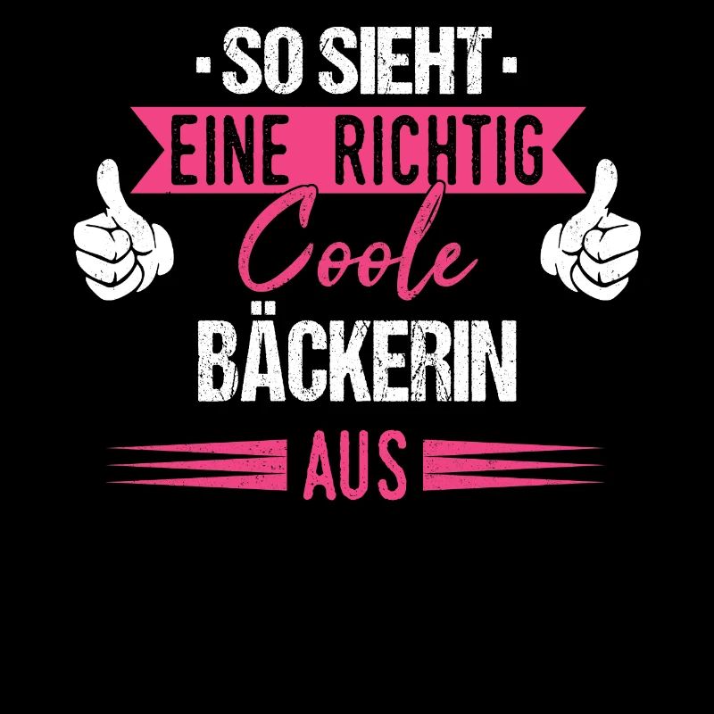Bäcker Bäckerin Bäckerei Beruf Spruch