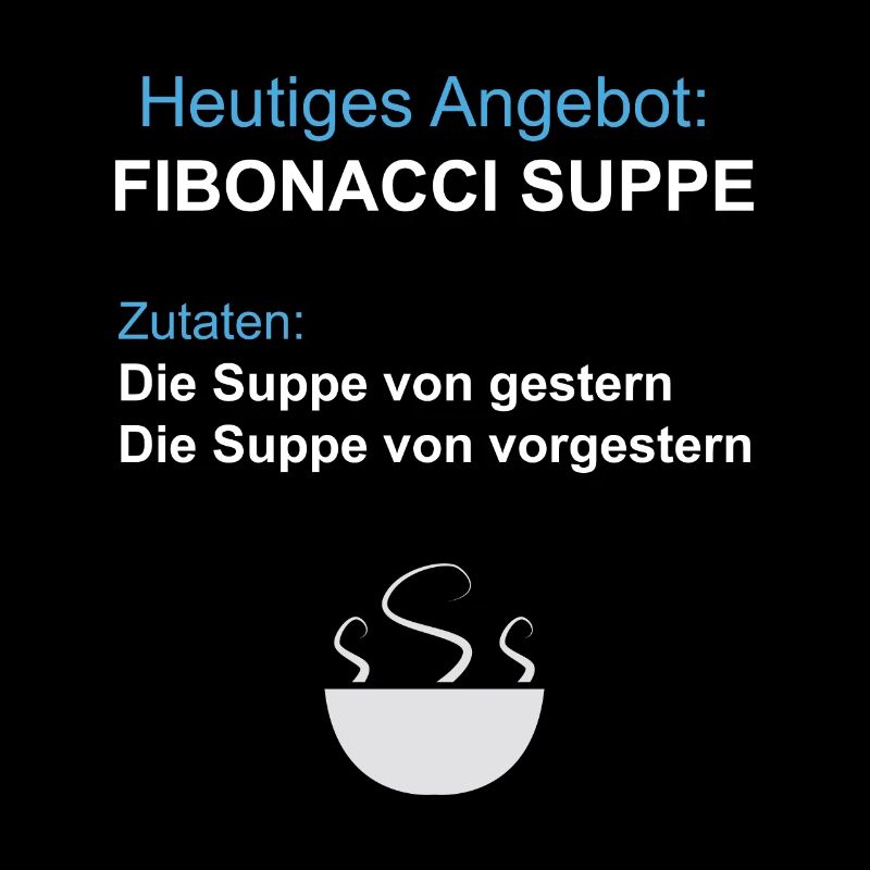 Fibonacci Suppe - lustig Mathe! Witzig Komisch