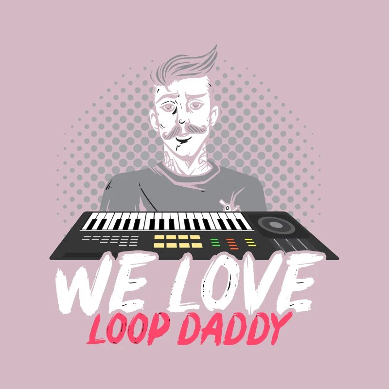 WE LOVE LOOP DADDY DJ MUSIC LOOP