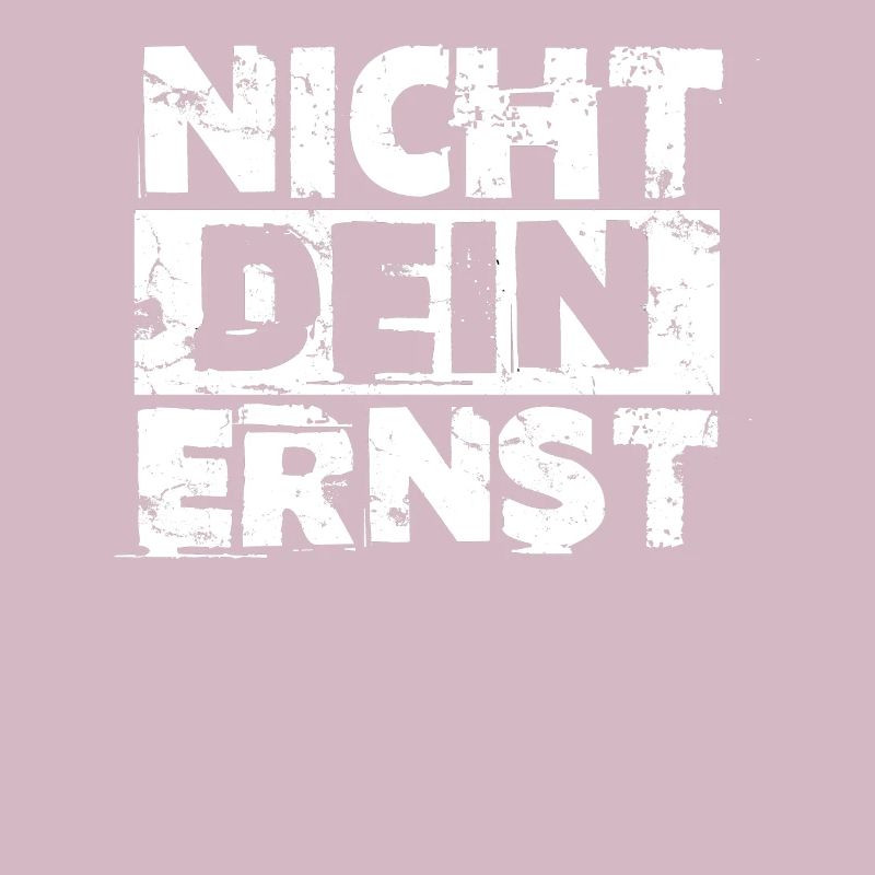 Dein Ernst Sprüche