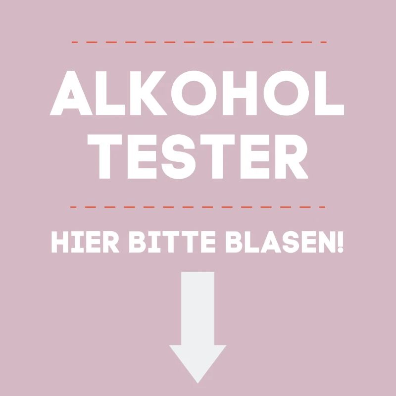 Alkohol Tester hier bitte blasen