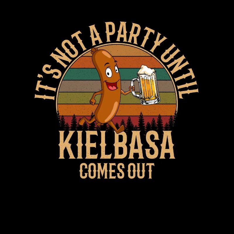It's Not A Party Until The Kielbasa Comes Out, pol