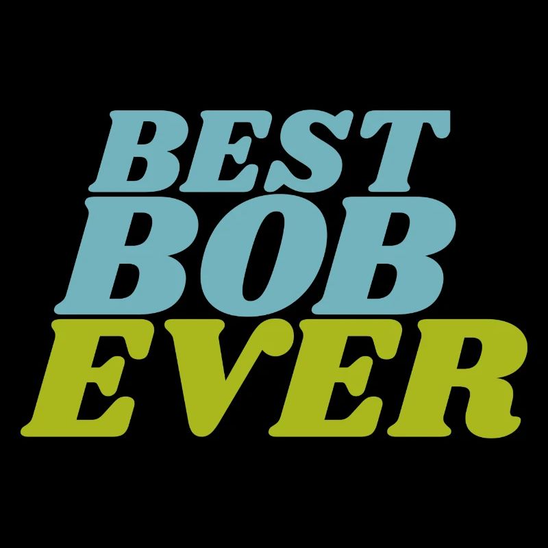 Best Bob Ever