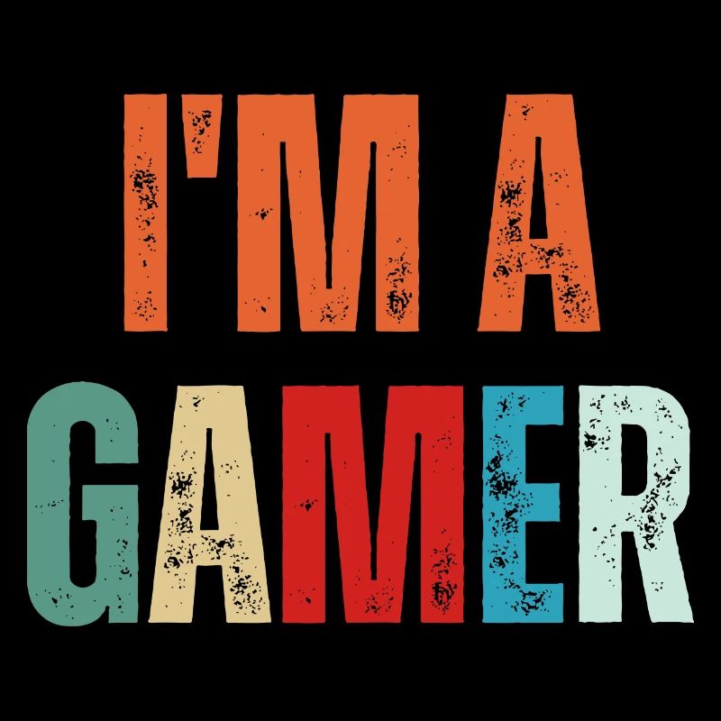 I'm A Gamer - Gaming-Zitat