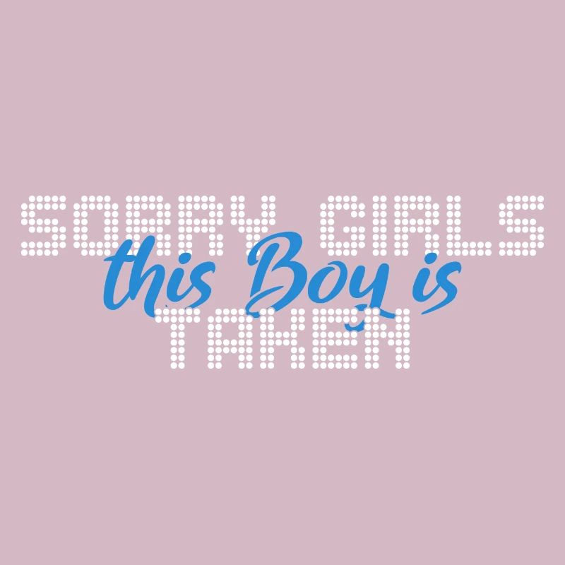 Dieser Junge ist vergeben - this boy is taken