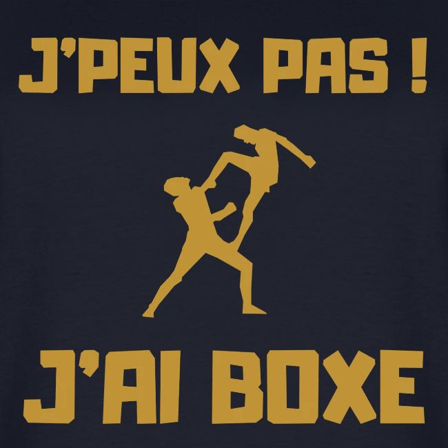 J PEUX PAS J AI BOXE THAÎ
