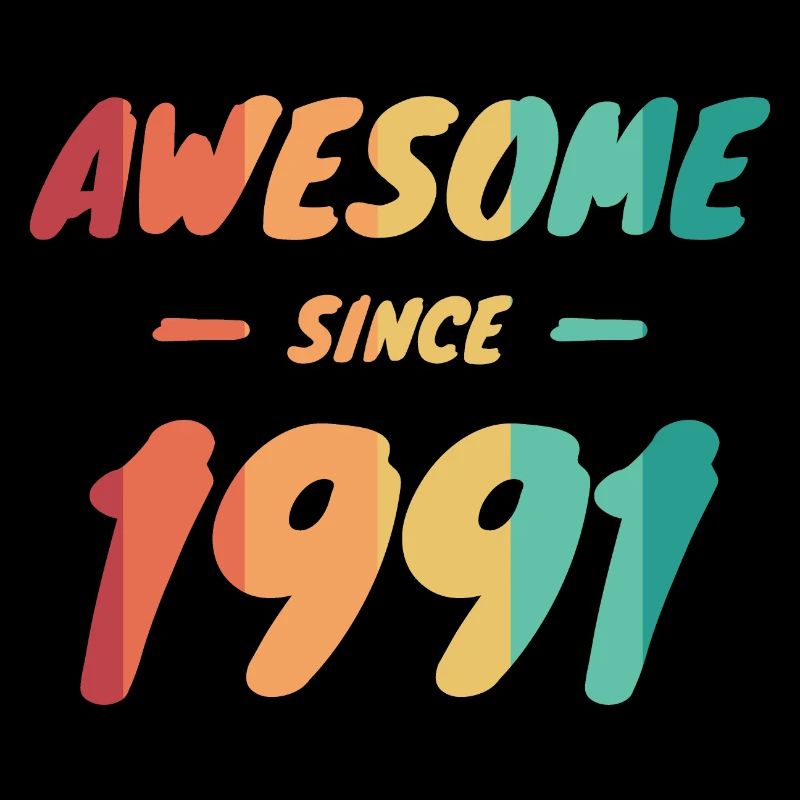 Awesome Since 1991 Geschenkidee Vintage