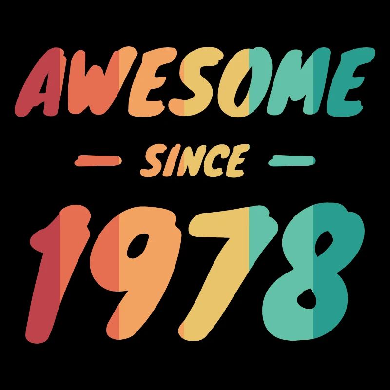 Awesome Since 1978 Geschenkidee Vintage