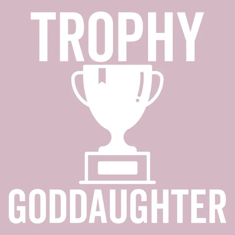 Trophy Goddaughter