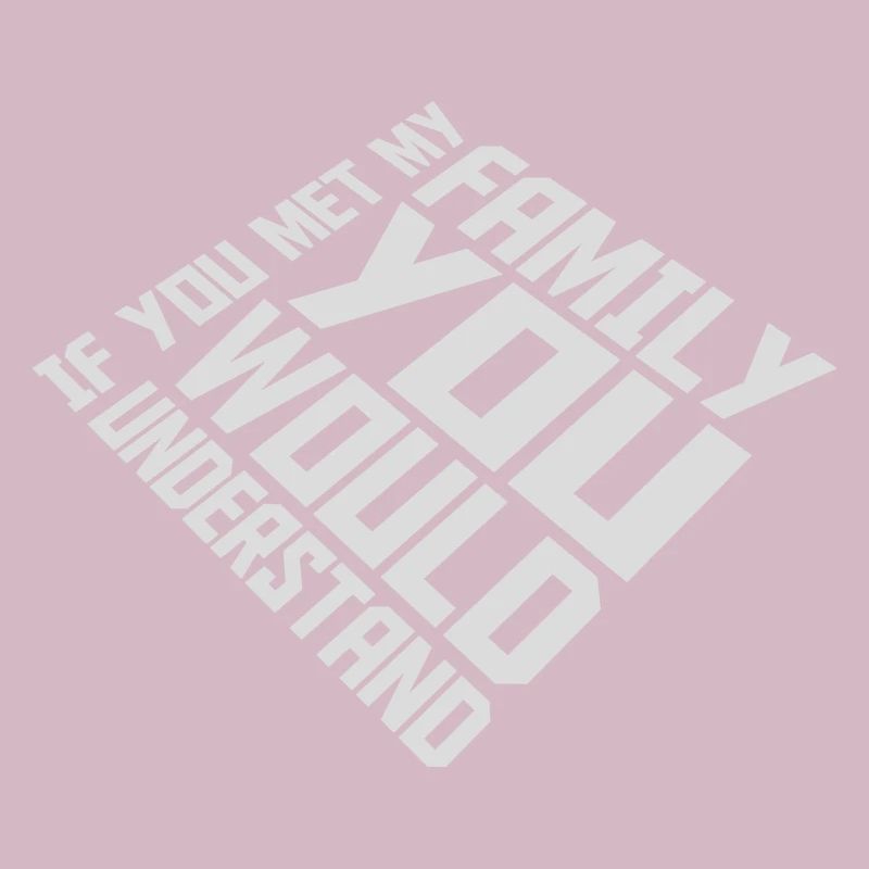 you would understand quote