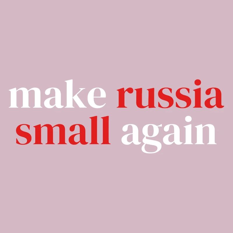 make russia small again