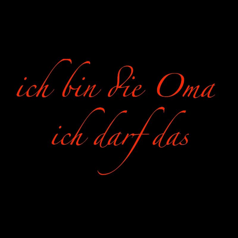 Ich bin die Oma