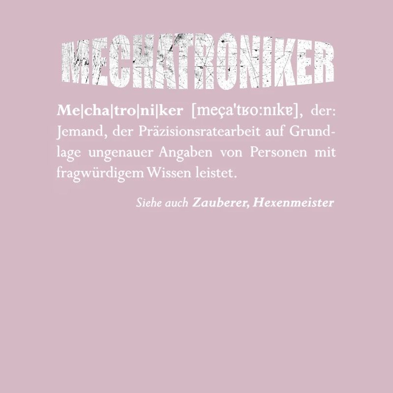 Der Mechatroniker - oder Hexenmeister?