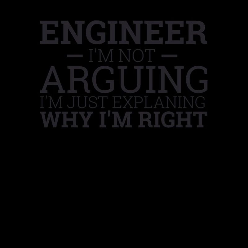"Engineer Arguing | Engineer"