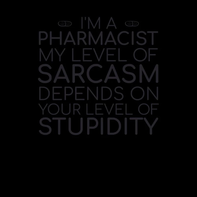 "Pharmacist Sarcasm | Apotheke"
