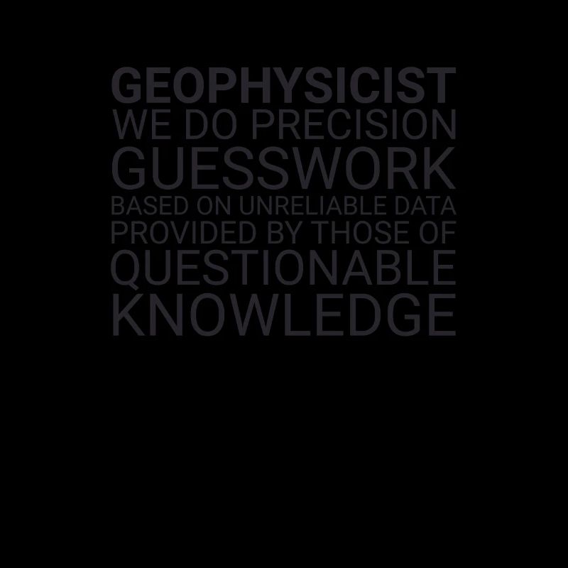 "Geophysicist Guesswork | Geophysics"