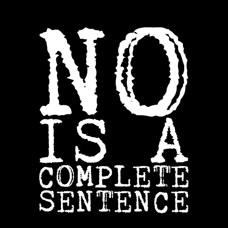 No is a complete sentence 14